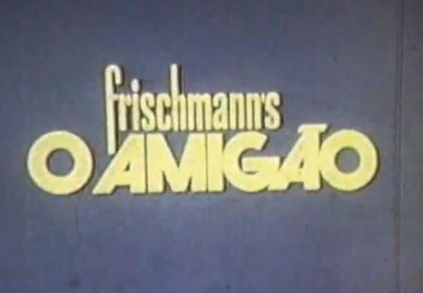 Frischmanns O Amigão